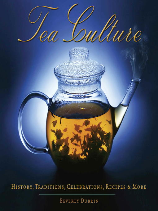 Title details for Tea Culture by Beverly Dubrin - Available